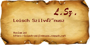 Loisch Szilvánusz névjegykártya